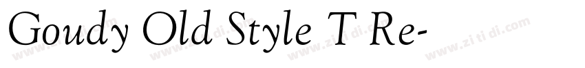 Goudy Old Style T Re字体转换